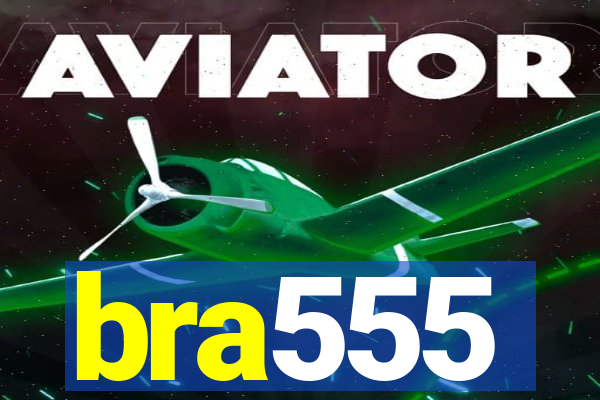 bra555