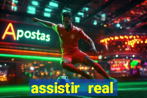 assistir real madrid multi canais