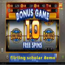 flirting scholar demo