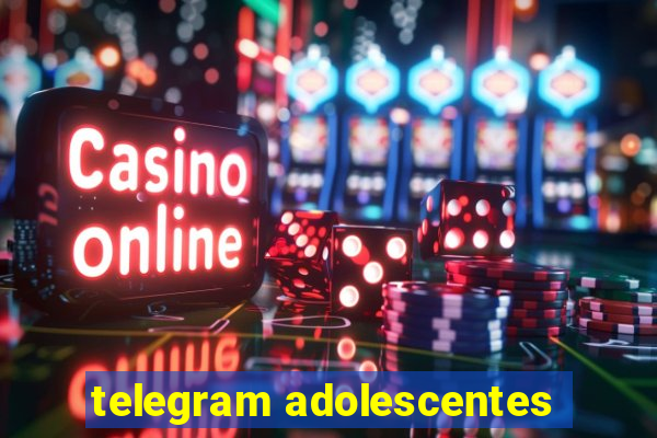 telegram adolescentes