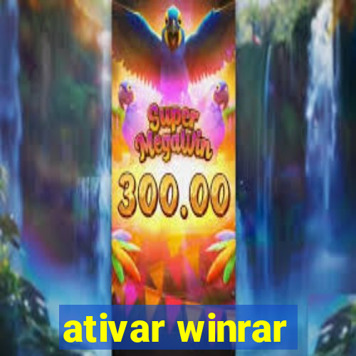 ativar winrar