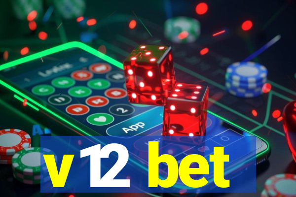 v12 bet