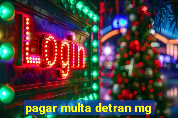 pagar multa detran mg