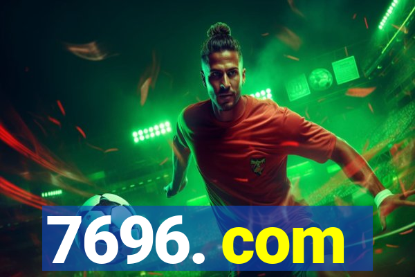 7696. com