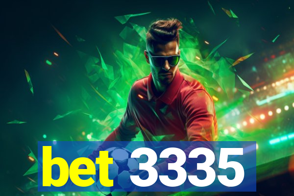 bet 3335