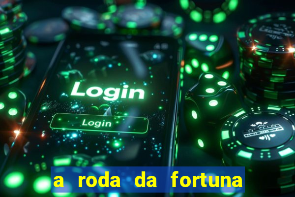 a roda da fortuna o que ele sente por mim
