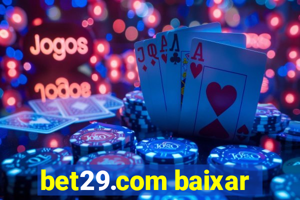 bet29.com baixar