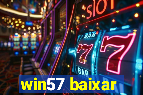 win57 baixar