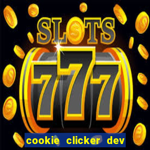 cookie clicker dev tools code