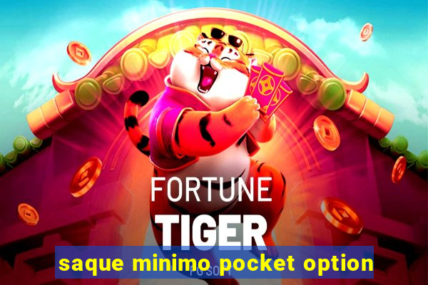 saque minimo pocket option