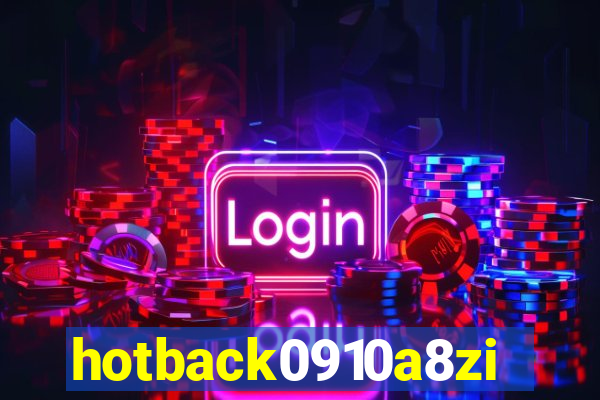 hotback0910a8zi.cc