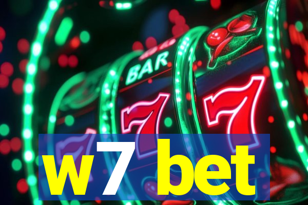 w7 bet