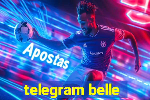 telegram belle