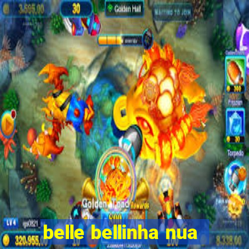 belle bellinha nua