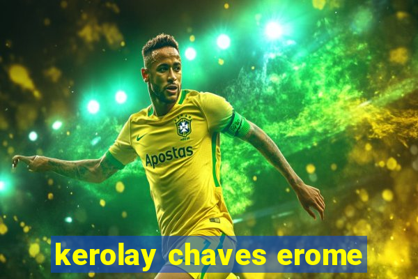 kerolay chaves erome