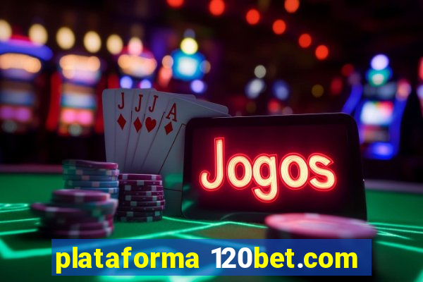 plataforma 120bet.com