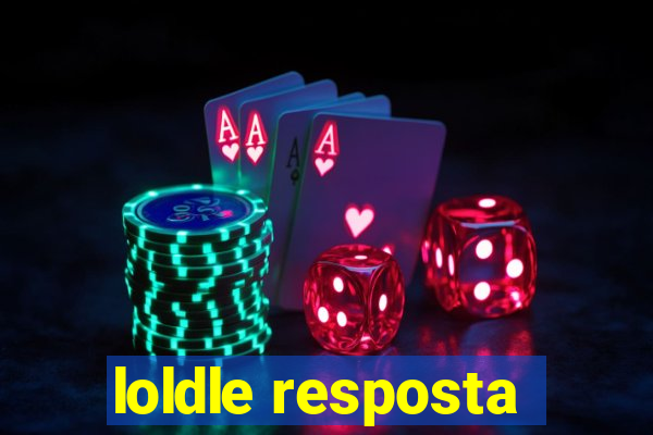 loldle resposta