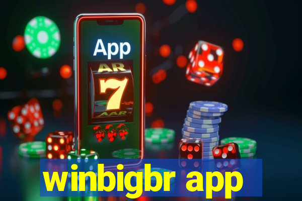 winbigbr app