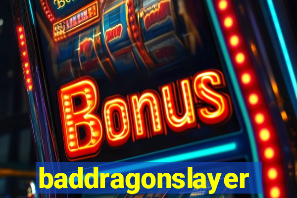 baddragonslayer