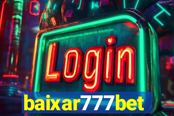 baixar777bet