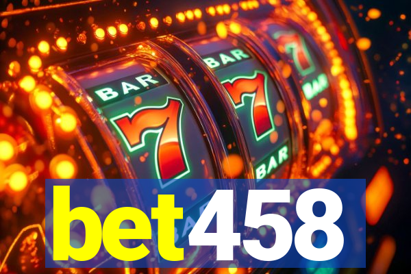 bet458