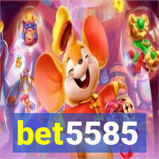 bet5585