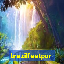 brazilfeetpor