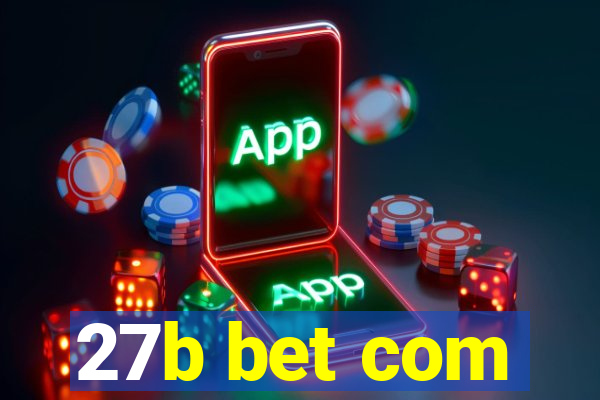 27b bet com