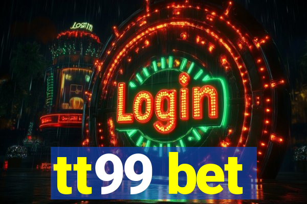 tt99 bet