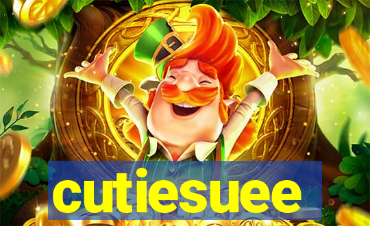 cutiesuee