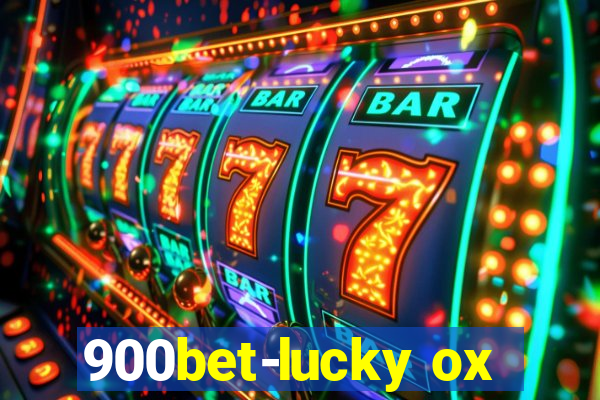 900bet-lucky ox
