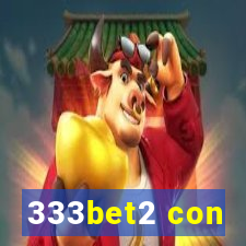 333bet2 con