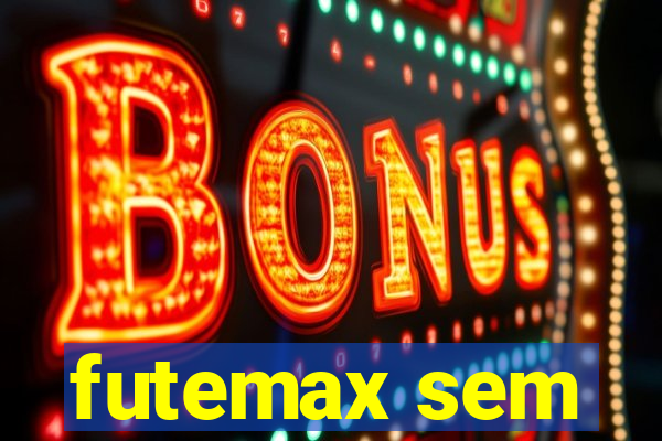 futemax sem