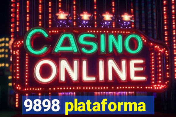 9898 plataforma
