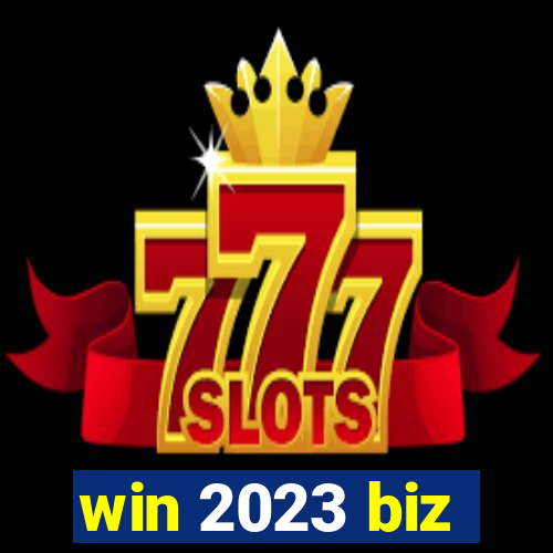 win 2023 biz