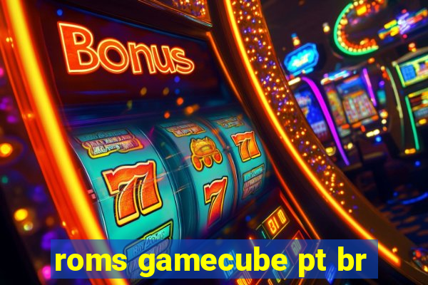 roms gamecube pt br