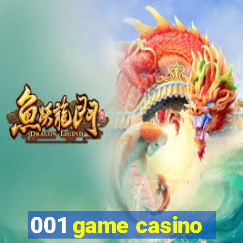 001 game casino