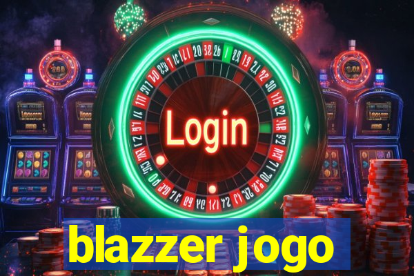 blazzer jogo
