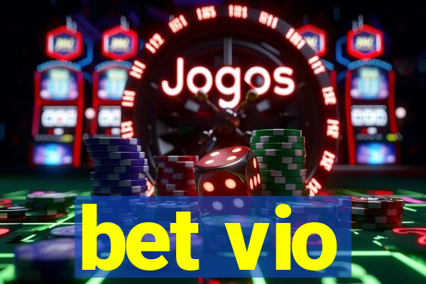 bet vio