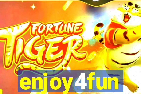 enjoy4fun