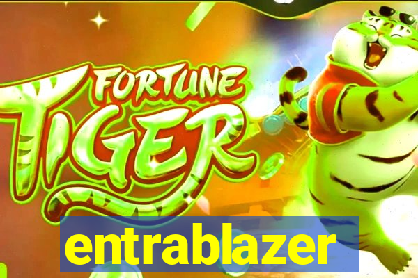 entrablazer