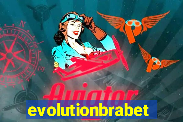 evolutionbrabet