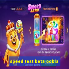 speed test beta ookla