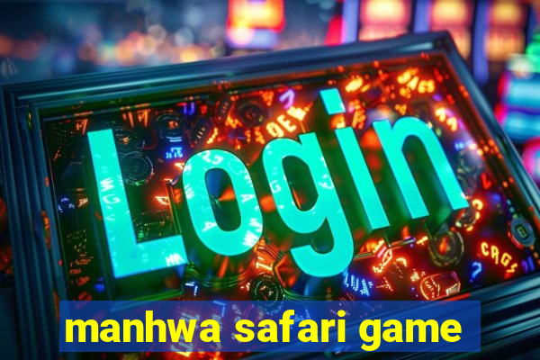 manhwa safari game