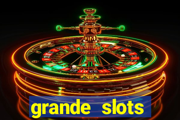 grande slots jackpot louco