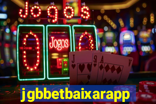 jgbbetbaixarapp