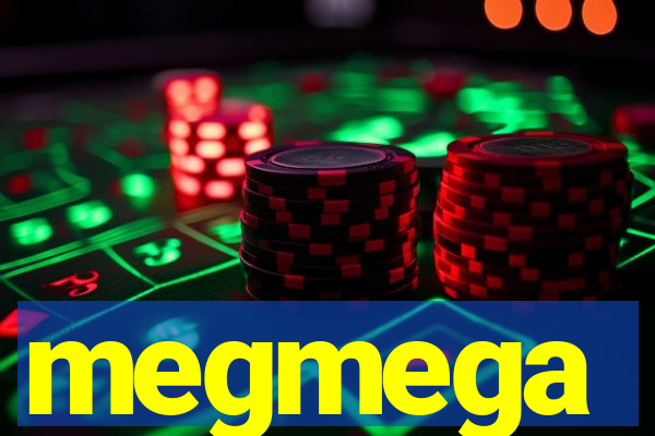 megmega
