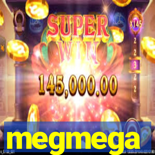 megmega