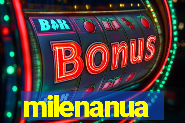milenanua