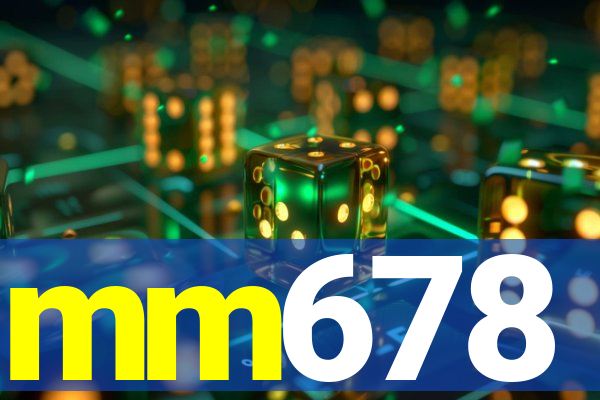 mm678
